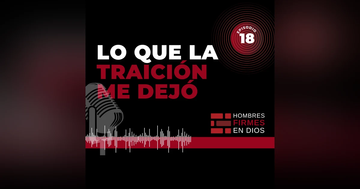 Lo que la traición me dejó