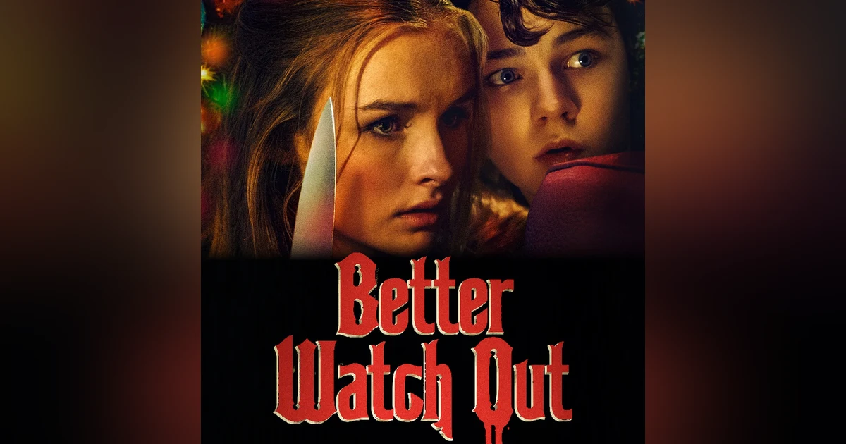 Cutting Deep Into Horror | Better Watch Out (2016): Christmas Home-Invasion Horror