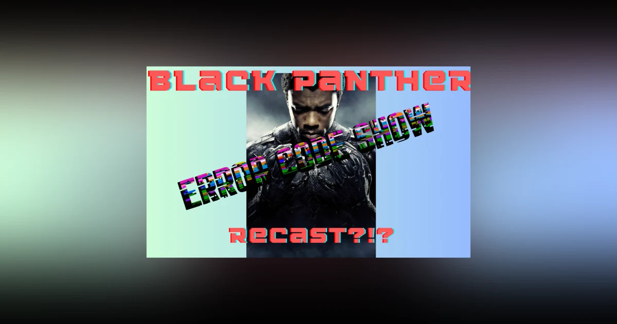 Rumors are Disney is RECASTING Black Panther!