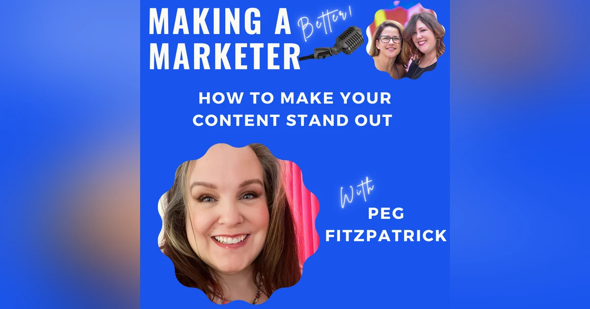 How to Make Your Content Stand Out with Peg Fitzpatrick