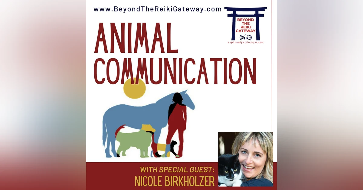 Animal Communication with Nicole Birkholzer