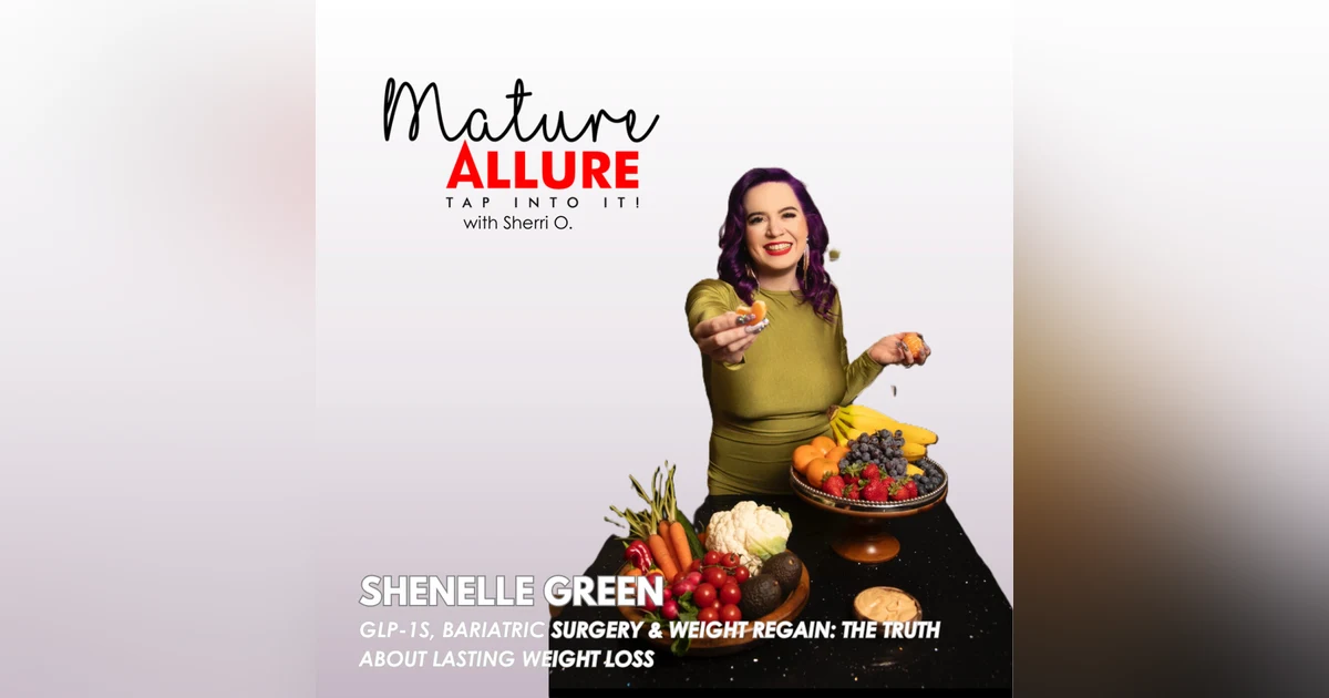GLP-1s, Bariatric Surgery & Weight Regain: The Truth About Lasting Weight Loss with Shenelle Green