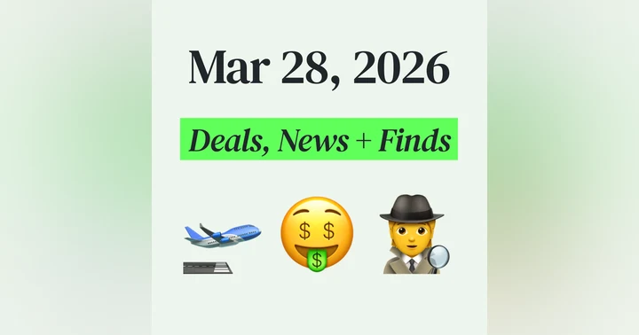 image for 💰 My Top Finds, Latest Deals, and Best Recommendations (3/28/26)