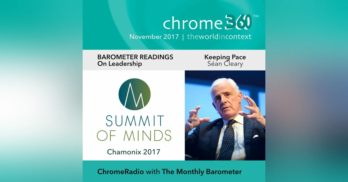 Chrome360 | CHAMONIX - BAROMETER READINGS | Leadership - Keeping Pace | Séan Cleary