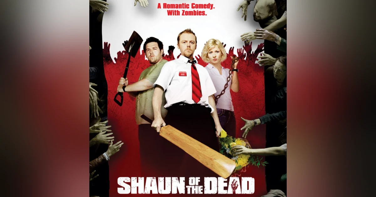 31 Days of the Dead: Day 4, Shaun of the Dead (2004)