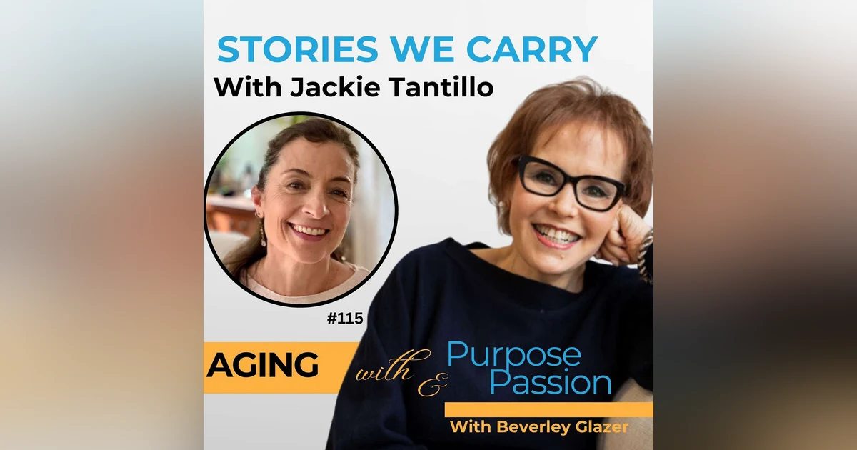 Stories We Carry: Jackie Tantillo - Motherhood, Memories and Meaning