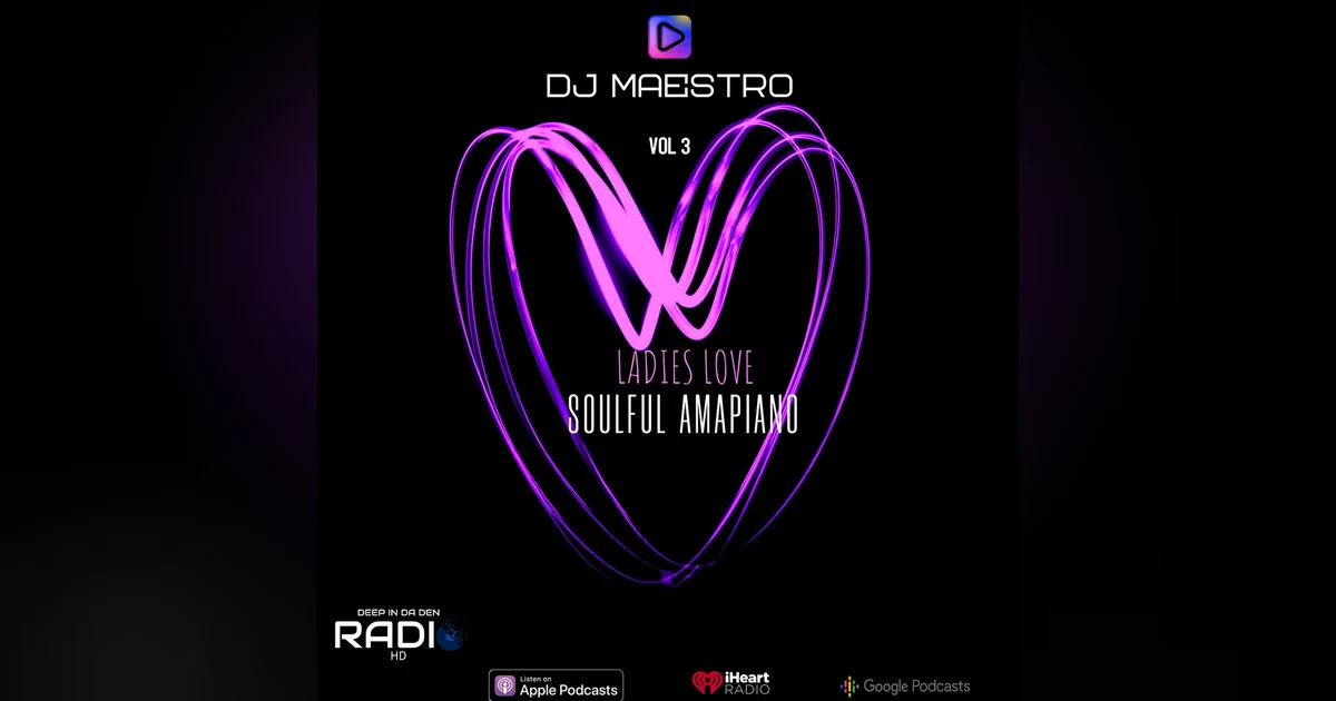 LADIES LOVE SOULFUL AMAPIANO VOL3
