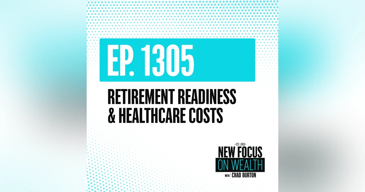 Retirement Readiness & Healthcare Costs