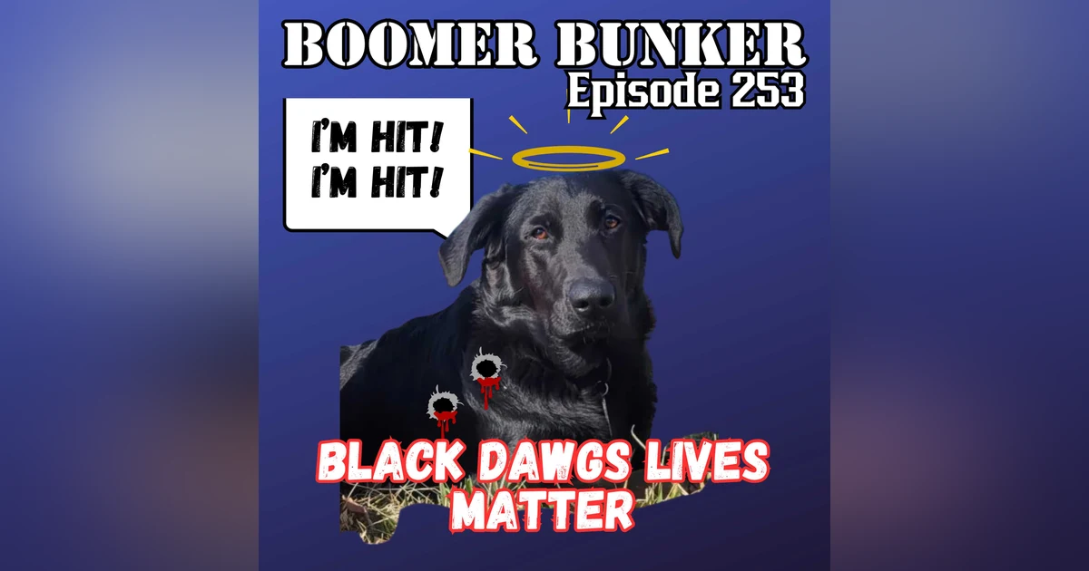 Black Dawgs Lives Matter | Episode 253