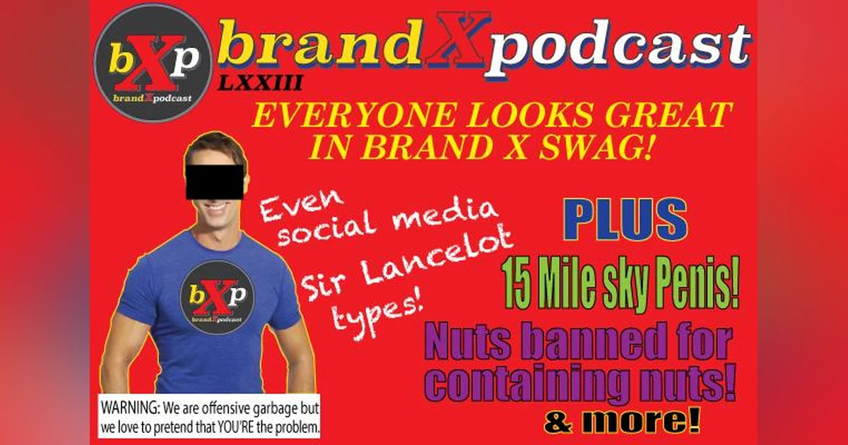 John's Bad Luck Streak | Brand X Podcast 073