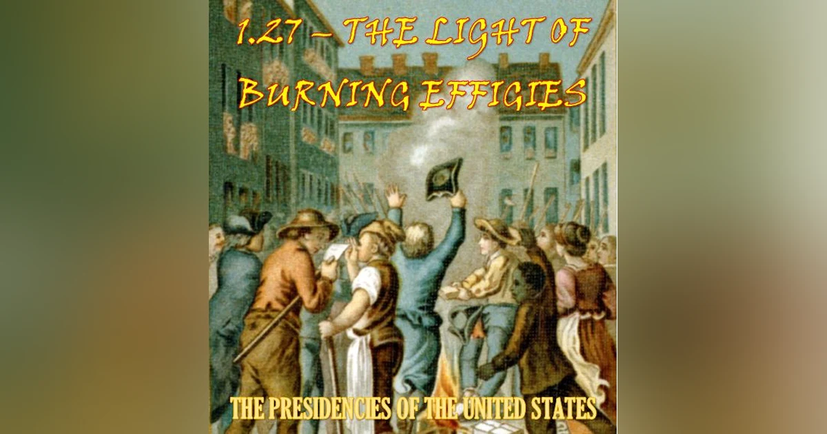 1.27 – The Light of Burning Effigies