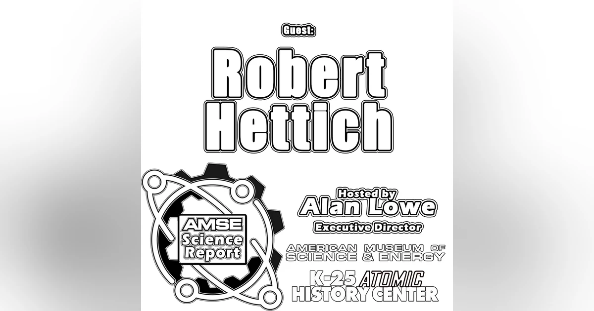 AMSE Science Report with Robert Hettich