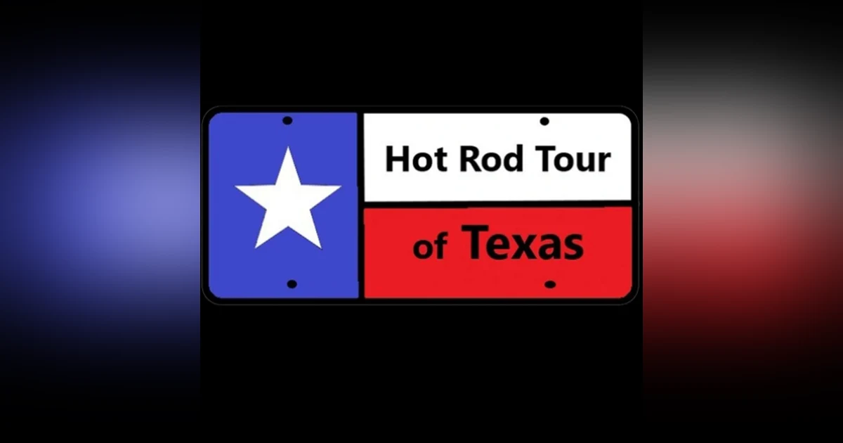Revving Up for the Hot Rod Tour of Texas 2025: A Joyride Through Lone Star Car Culture