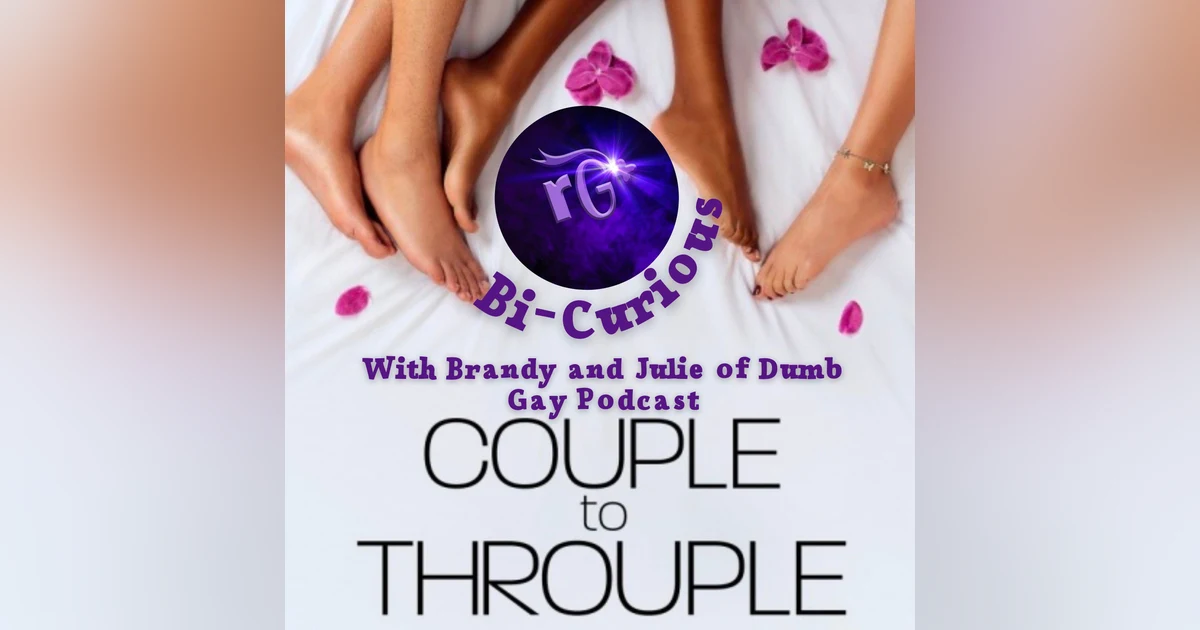 Bi-Curious for January 2024: "Couple to Throuple"
