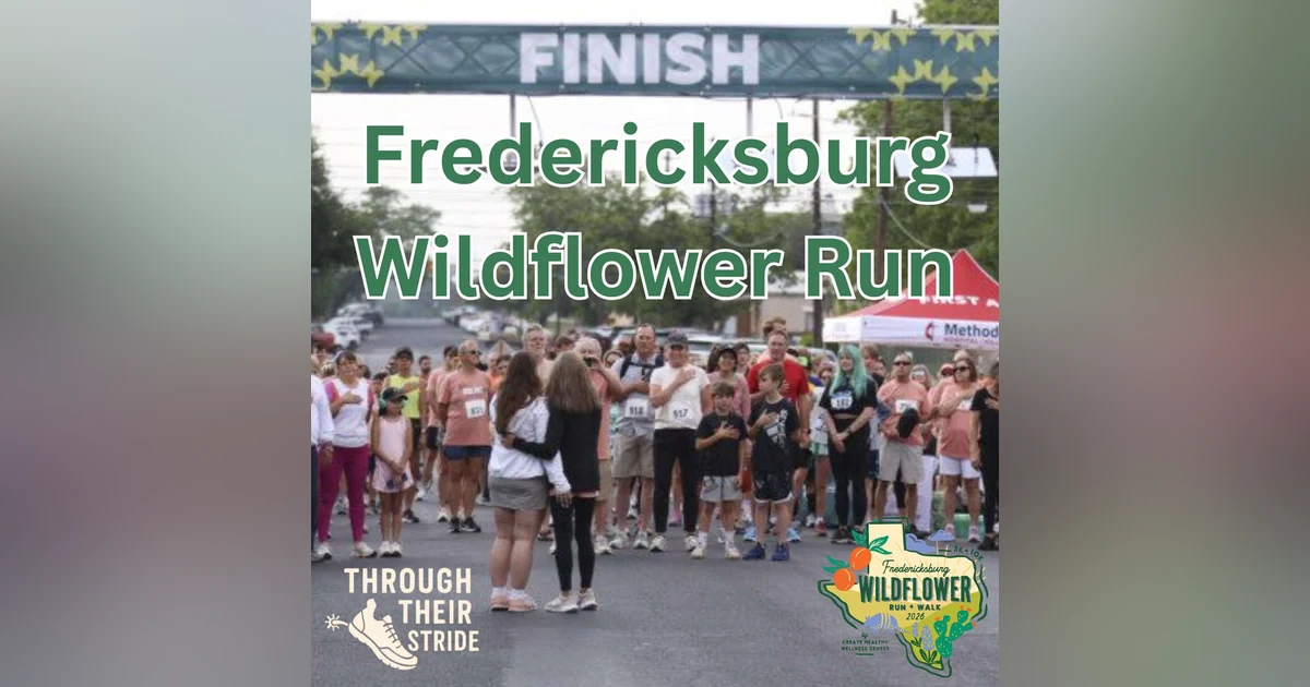 Special Episode: Get Ready for Fredericksburg's 32nd Wildflower Run