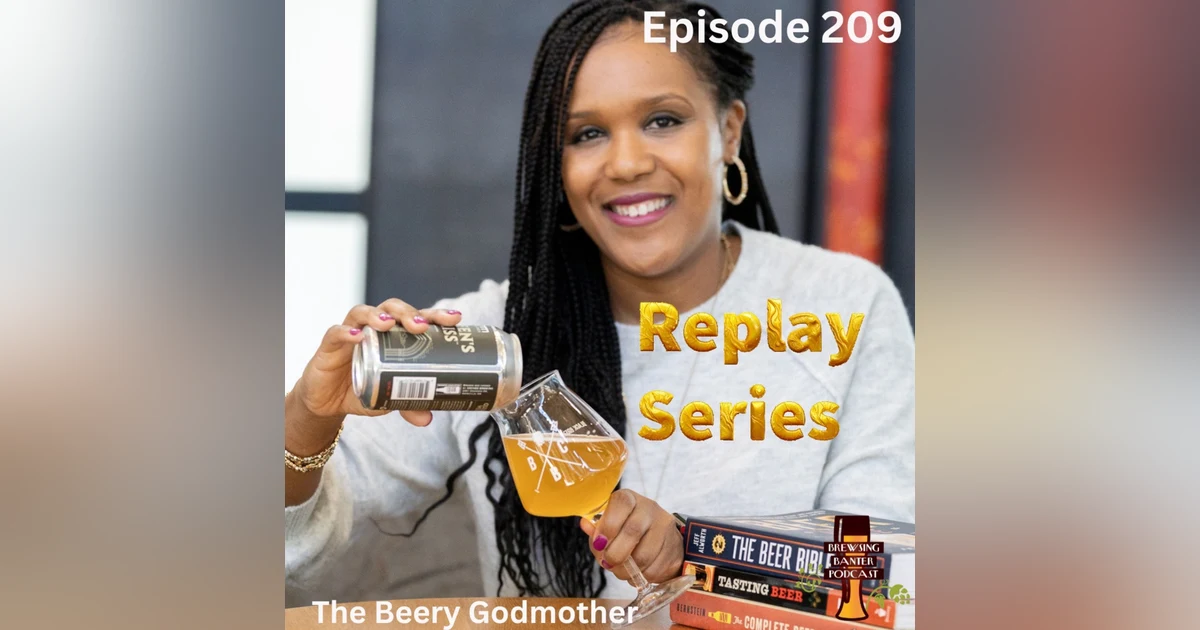 The Replay Series: The Beery Godmother — Beer Education, Cicerone Dreams & Beer Fact Friday