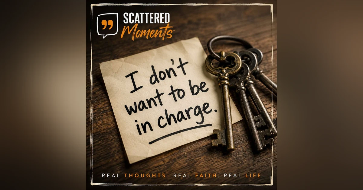 I Don't Want to Be in Charge