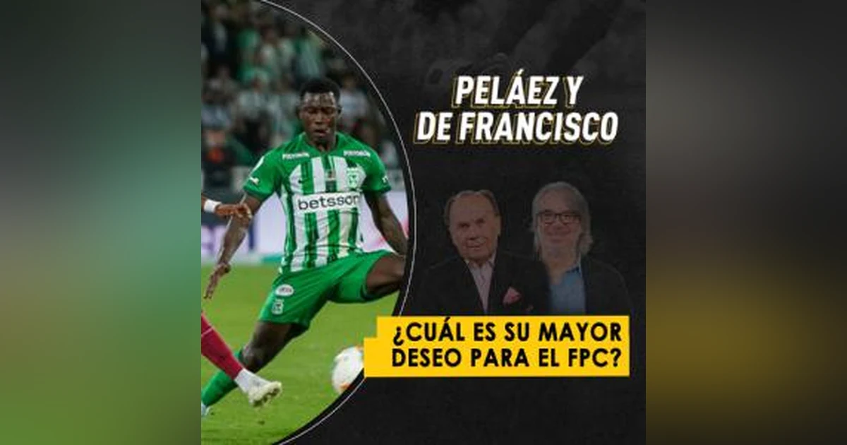 ¿Cuál es su mayor deseo para el FPC?