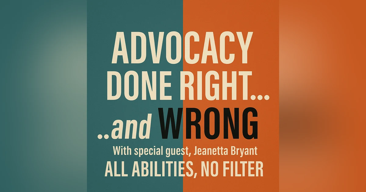 Advocacy Done Right.... and Wrong