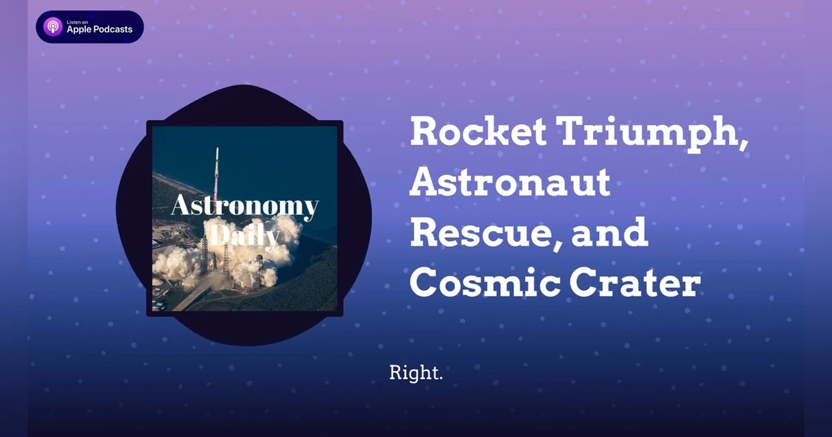 Rocket Triumph, Astronaut Rescue, and Cosmic Crater
