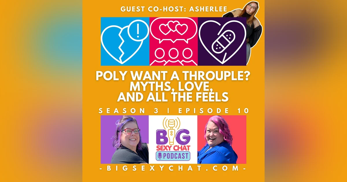 Poly Want A Throuple? Myths, Love, and All the Feels