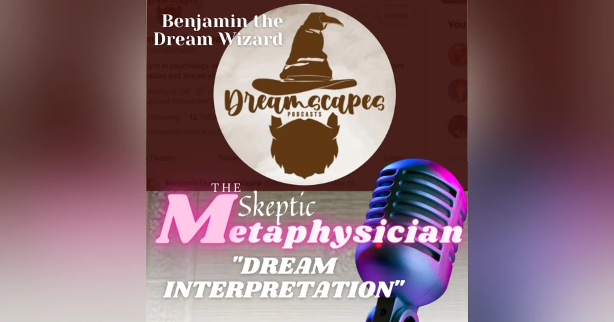 Dream Interpretation with Benjamin the Dream Wizard