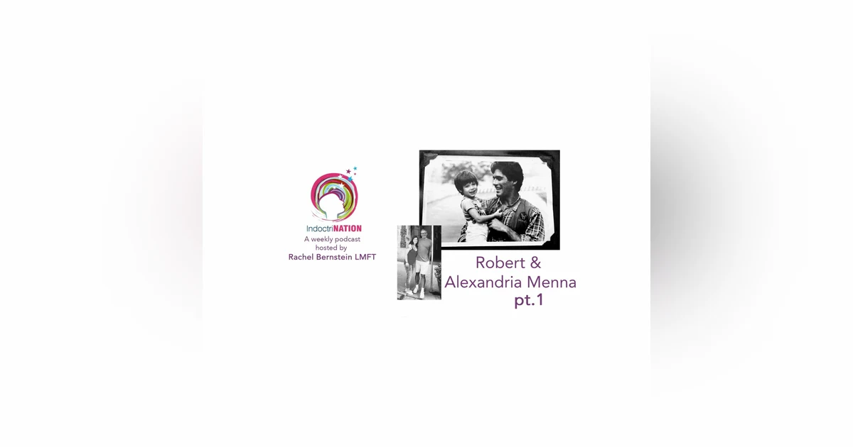 Denying Your Intuition w/ Robert & Alexandra Menna, ex-Ramtha's School -  S2E7pt1