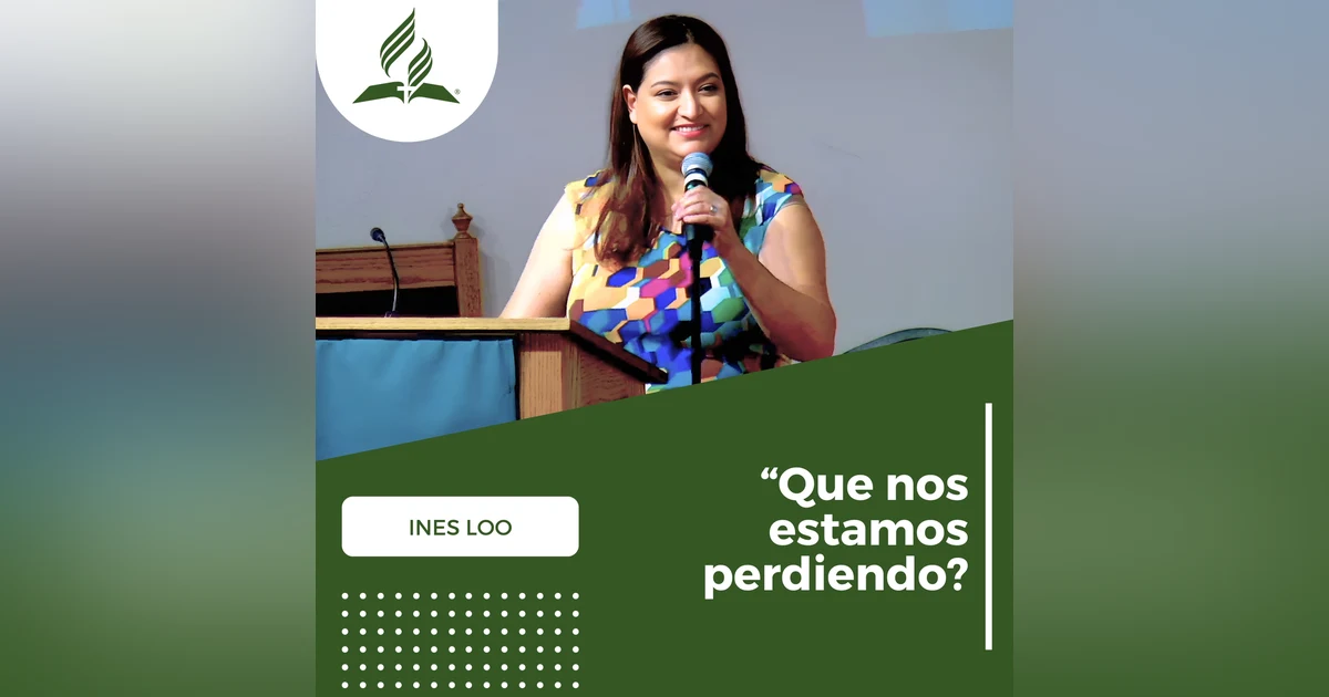 Ines Loo: "Que nos estamos perdiendo?" | Reflexion