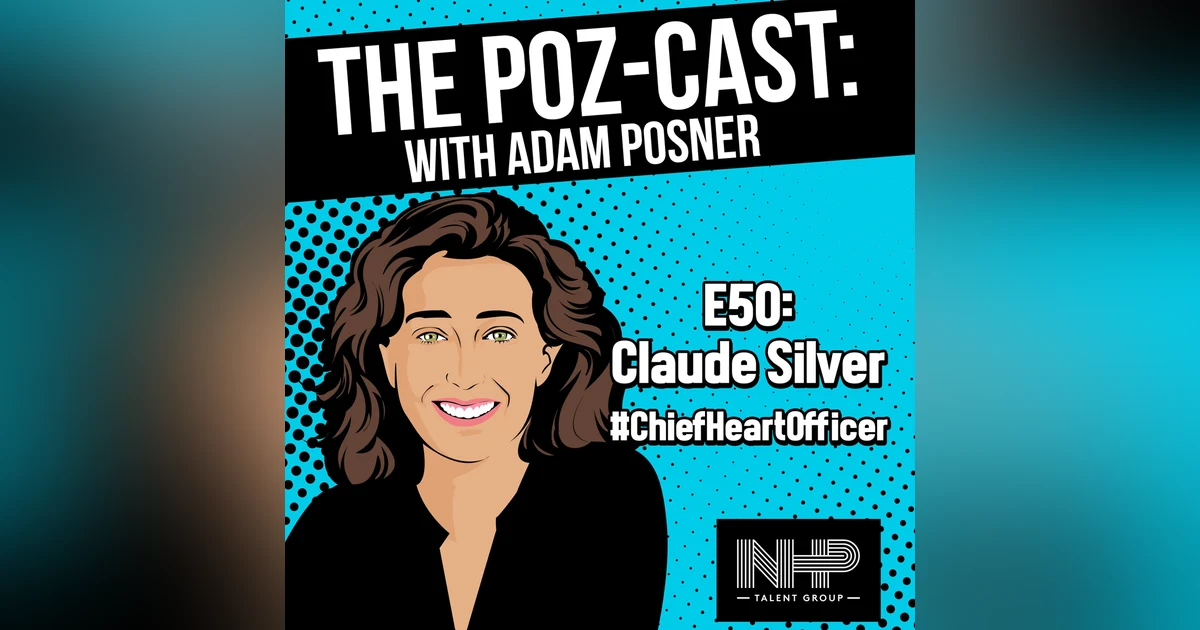 BEST OF #thePOZcast: E50 Claude Silver- Gary Vee's Right Hand Building Culture