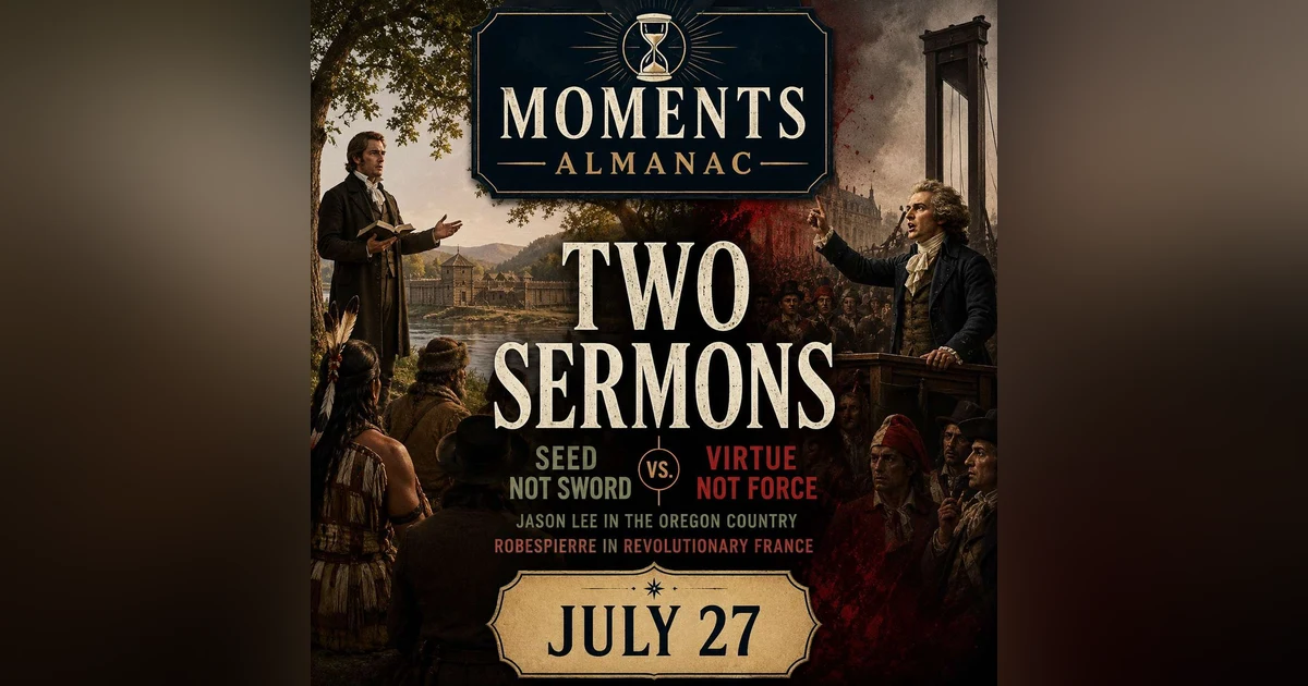 July 27 | Moments Almanac | Sermons