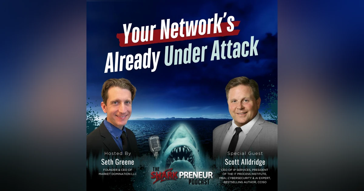 Episode 1210: Your Network’s Already Under Attack with Scott Alldridge