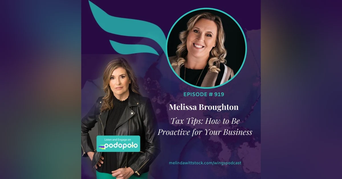 Tax Time: Entrepreneur Melissa Broughton on How to Be Proactive with Tax and Accounting