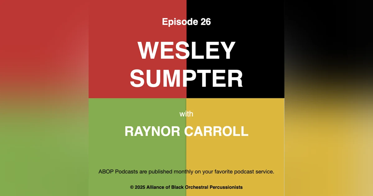 Episode 26. Wesley Sumpter