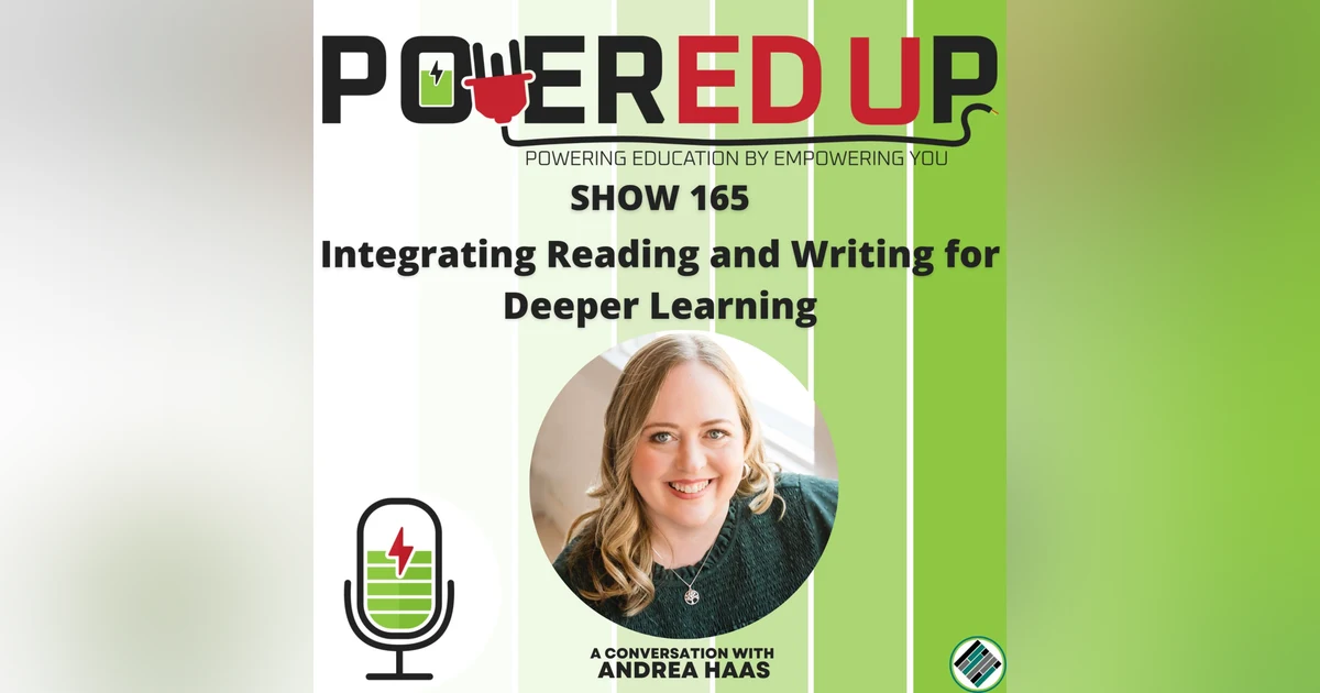 165: Integrating Reading and Writing for Deeper Learning