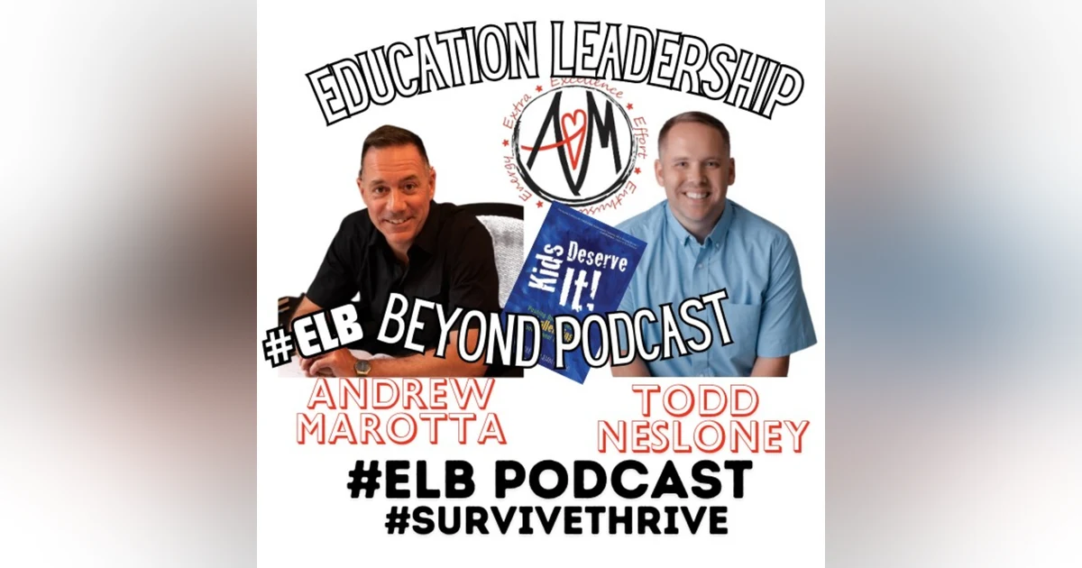 #ELB Podcast with Todd Nesloney
