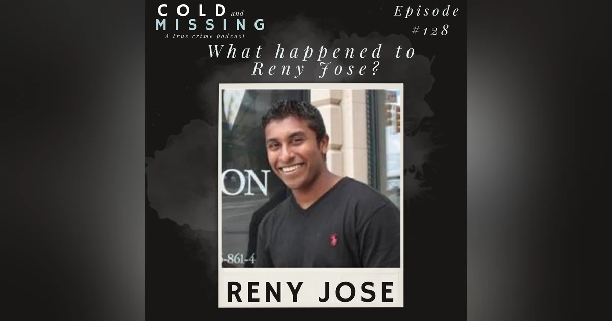 Cold and Missing: Reny Jose