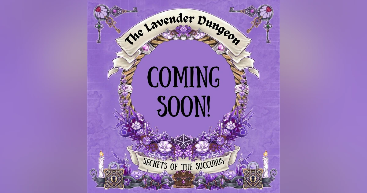 Introducing The Lavender Dungeon
