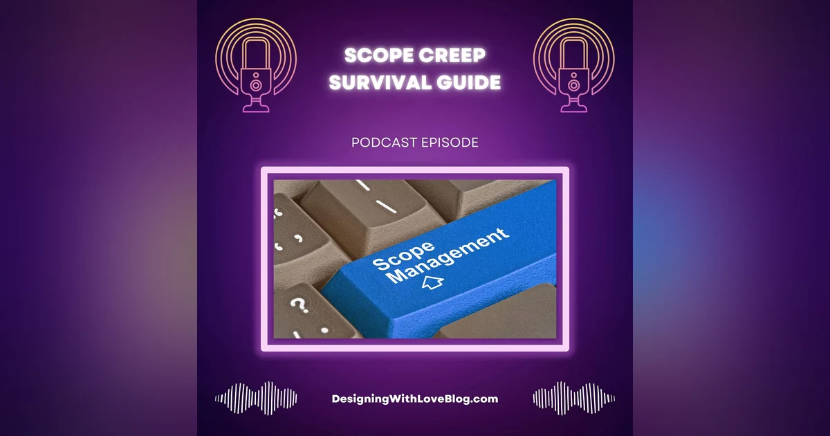 Scope Creep Survival Guide