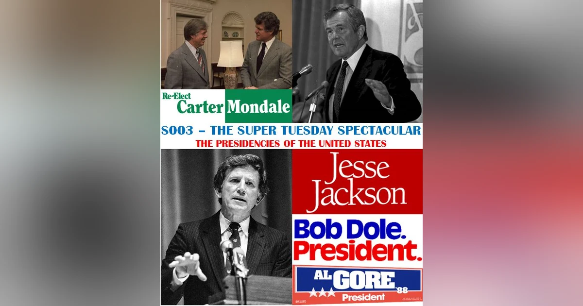 S003 – The Super Tuesday Spectacular