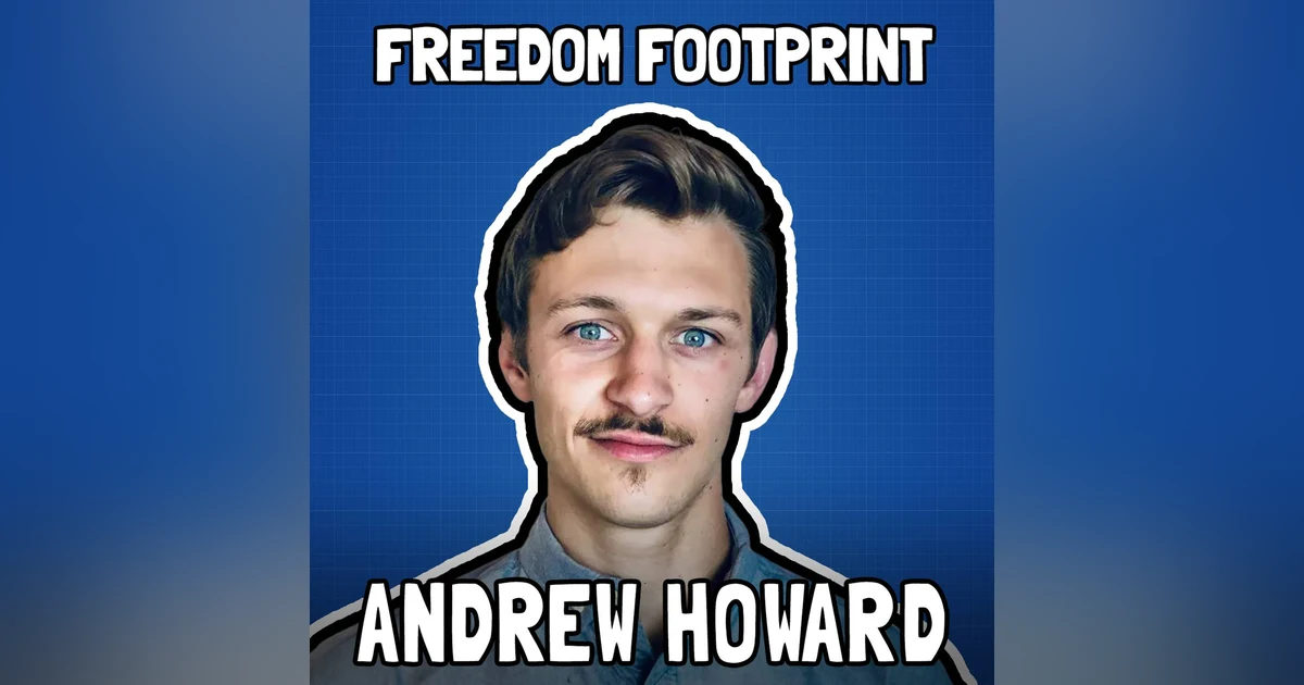 Leaving Christianity with Andrew Howard - Freedom Footprint Show 47