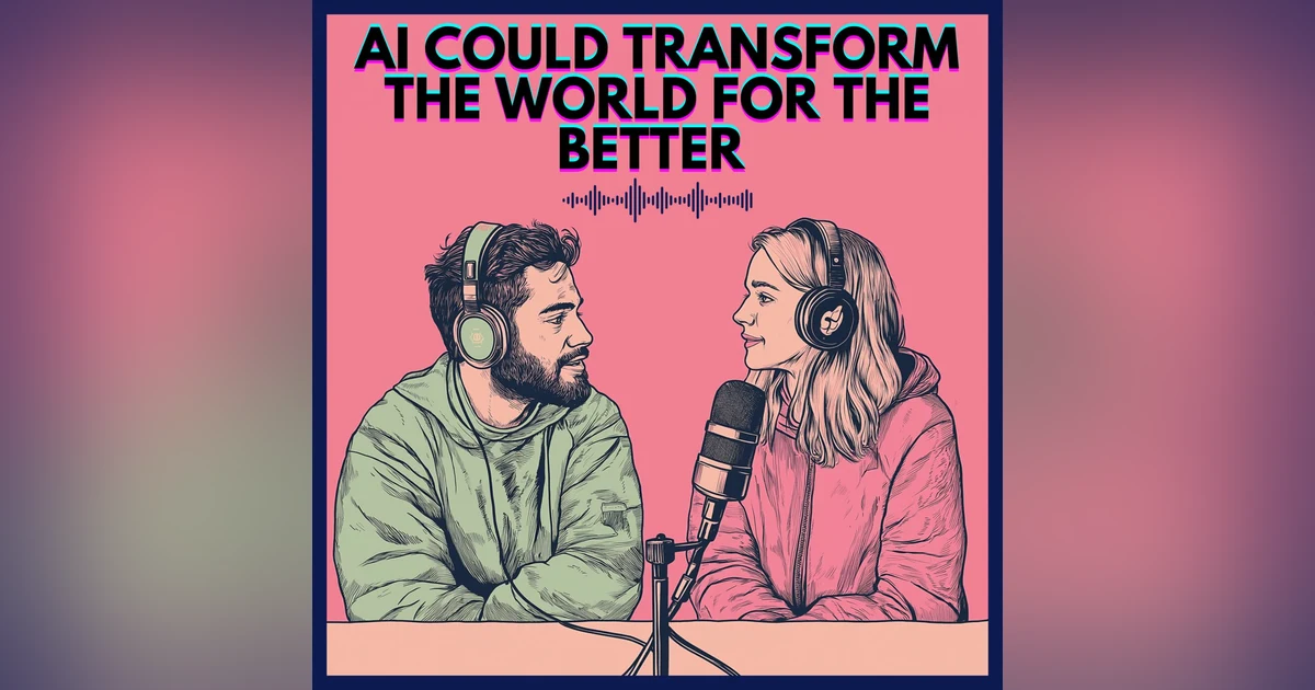 #15. CEO OF ANTHROPIC : IA COULD TRANSFORM THE WORLD FOR THE BETTER