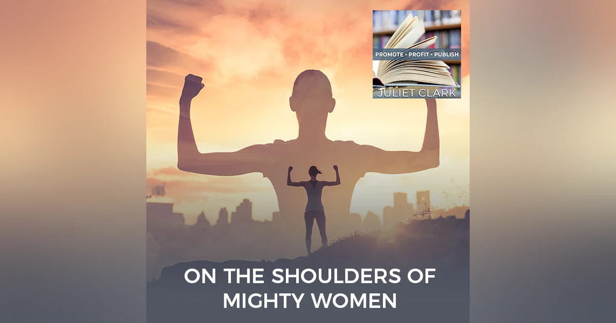 On The Shoulders Of Mighty Women With Lesley Michaels