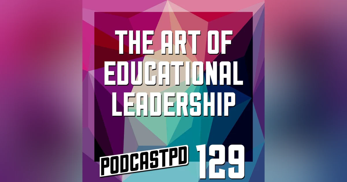 The Art of Educational Leadership - PPD129