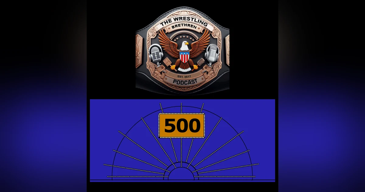 Episode 500, Prime Cut, e-Fed History