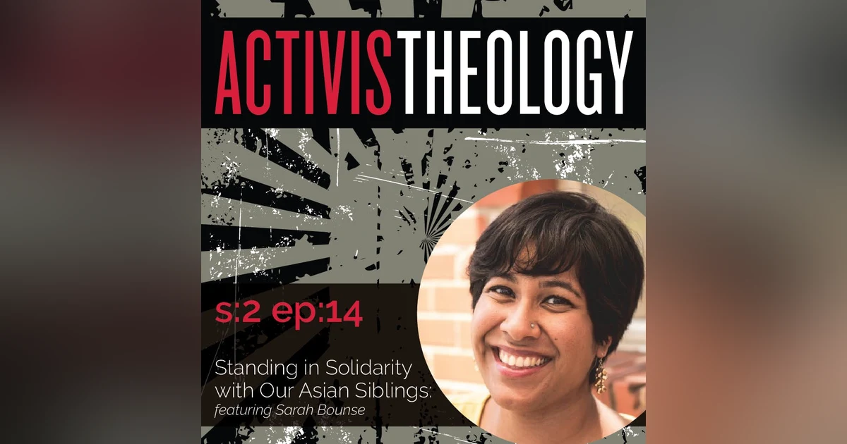 Standing in Solidarity with Our Asian Siblings: Sarah Bounse