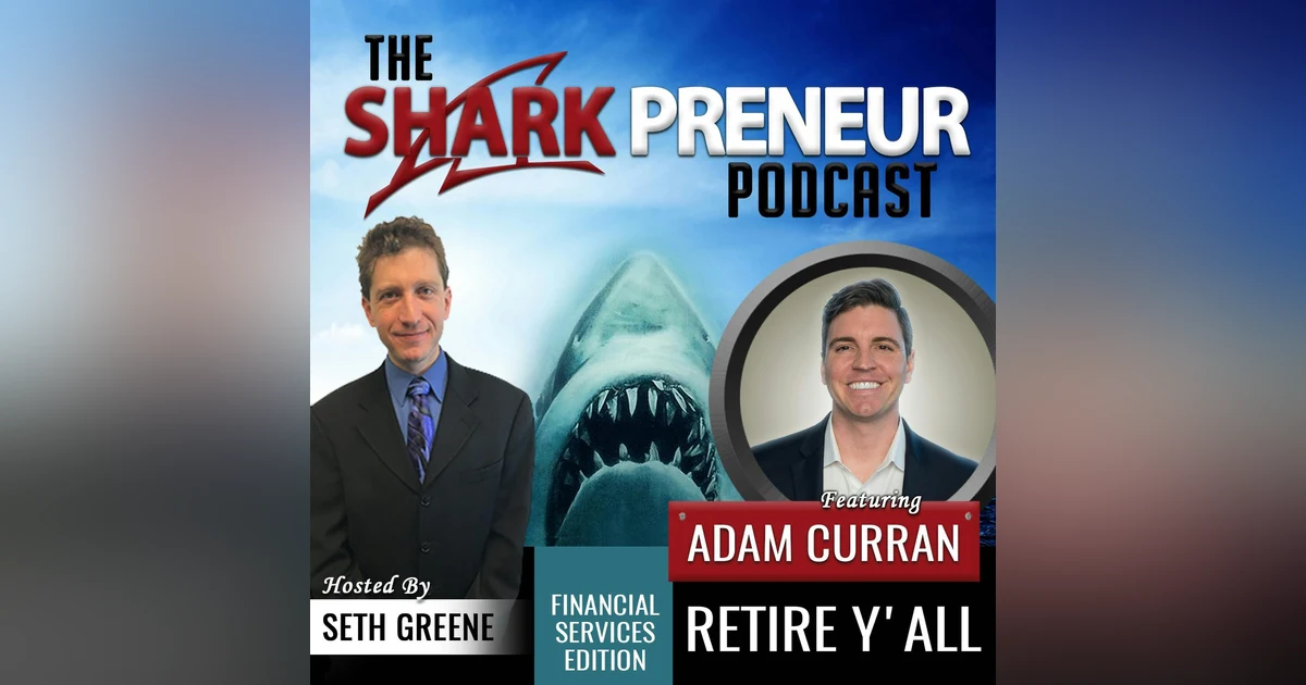 494: Retire, Y’all with Adam Curran