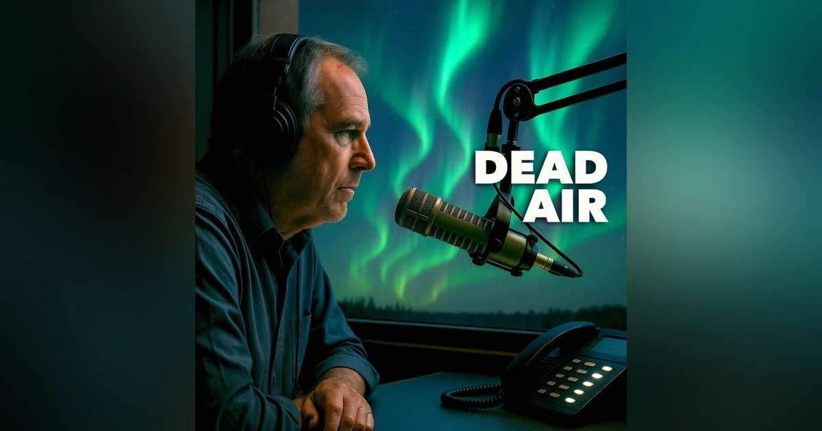 Dead Air – An Original Short Story by Don McDonald