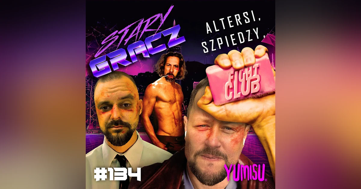 #134 Altersi, Szpiedzy, Fight Club