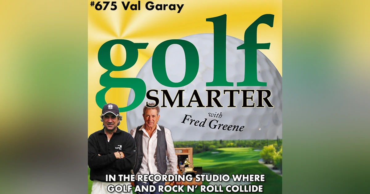 In the Recording Studio Where Golf & Rock’n’Roll Collide with 5 time Grammy Winner Val Garay