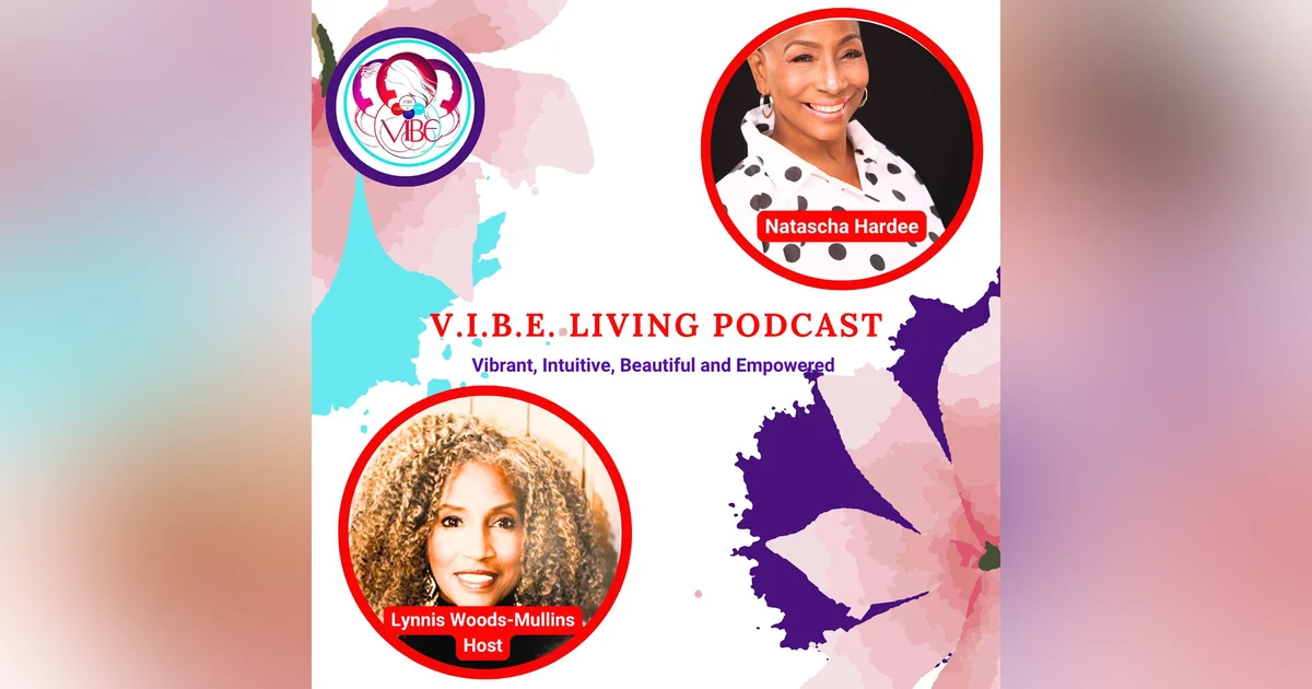 Embracing Aging as a Vibrant New Chapter -Reinventing Midlife with Natasha Harding